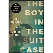 The Boy in the Suitcase - Leen Kaaberbol and Agnete Friis