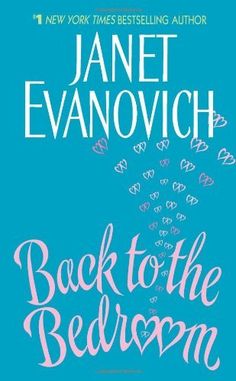 Back to the Bedroom - Janet Evanovich