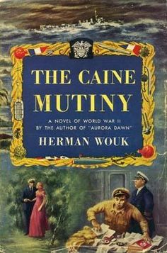 The Caine Mutiny - Herman Wouk