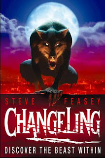 Changeling: Discover the Beast Within - Steve Feasey