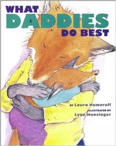 What Mommies Do Best/What Daddies Do Best - Laura Numerof