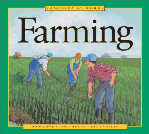 Farming - Ann Love, Jane Drake & Pat Cupples