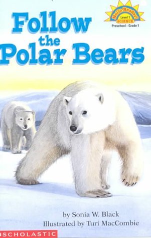 Follow the Polar Bears - Sonia W. Black