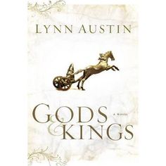 God's & Kings - Lynn Austin