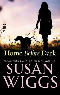 Home before Dark - Susan Wiggs