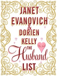 The Husband List - Janet Evanovich and Dorien Kelly