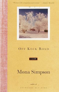 Off Keck Road - Mona Simpson