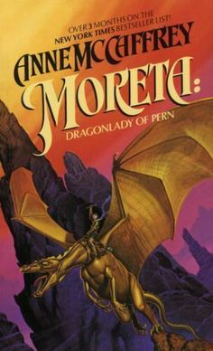 Moreta:Dragonlady of Penn - Anne McCaffrey