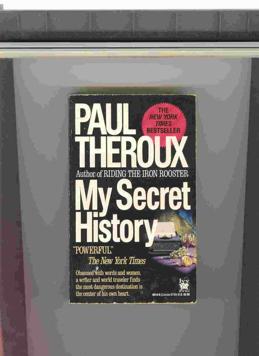 My Secret History - Paul Theroux