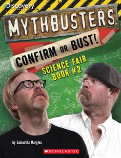 Mythbusters Confirm or Bust! - Samantha Margles