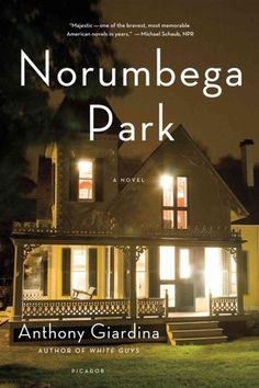 Norumbega Park - Anthony Giardina