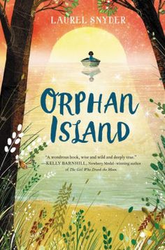 Orphan Island - Laurel Snyder