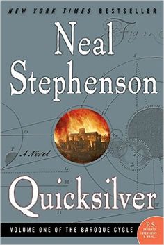 Quicksilver - Neal Stephenson