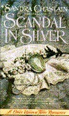 Scandal in Silver - Sandra Chasten