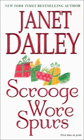 Scrooge Wore Spurs - Janet Dailey