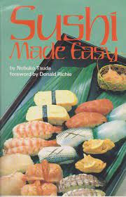 Sushi Made Easy - Nobuko Tsuda