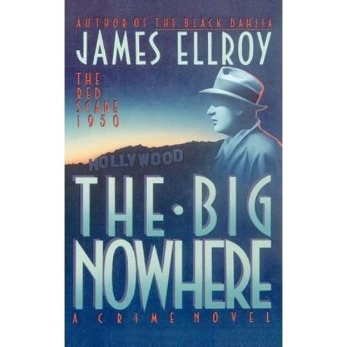 The Big Nowhere - James Ellroy