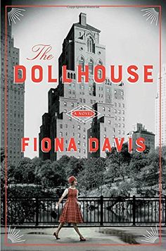 The Dollhouse - Fiona Davis