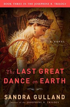 The Last Great Dance on Earth - Sandra Gulland