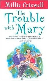 The Trouble with Mary - Millie Criswell