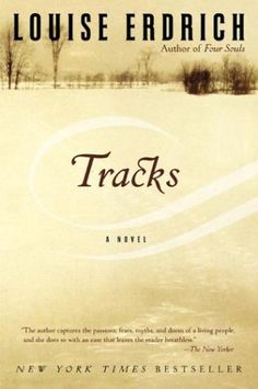 Tracks - Louise Erdrich