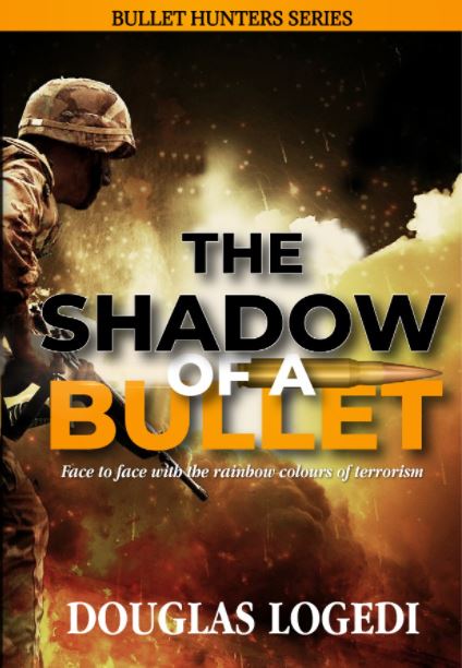 The Shadow of a Bullet - Douglas Logedi