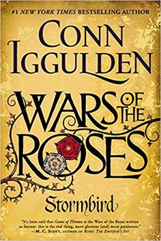 Wars of the Roses:Stormbird - Conn Iggulden