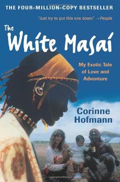 The White Masai - Corine Hofmann