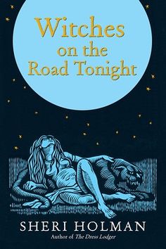 Witches on the road tonight - Sheri Holman